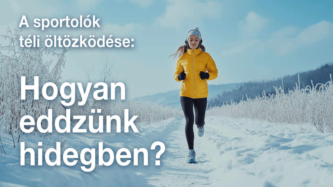 A sportolók téli öltözködése: Hogyan eddzünk hidegben? - Hammer Nutrition CEE